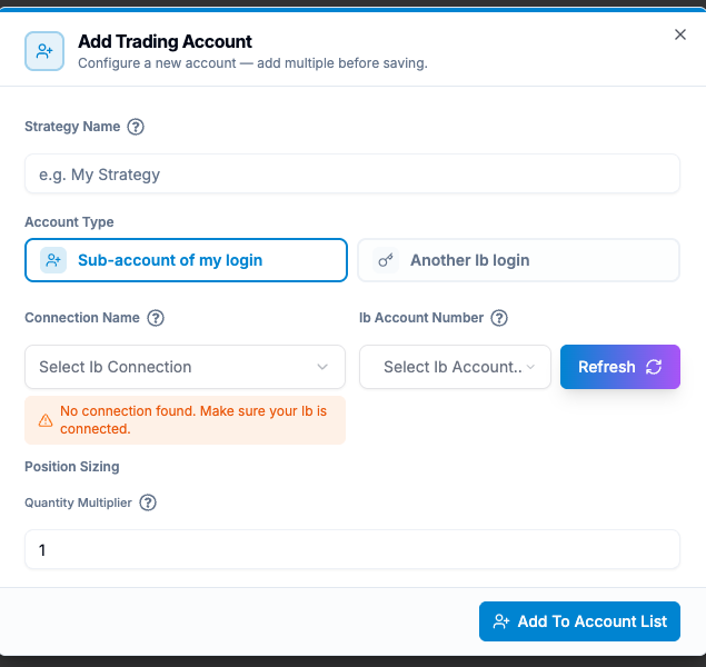 PickMyTrade Add Trading Account form with connection, IB account and Quantity Multiplier fields